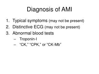 Diagnosis of AMI