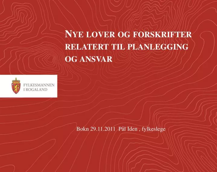 nye lover og forskrifter relatert til planlegging og ansvar