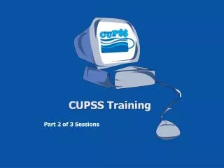 CUPSS Training