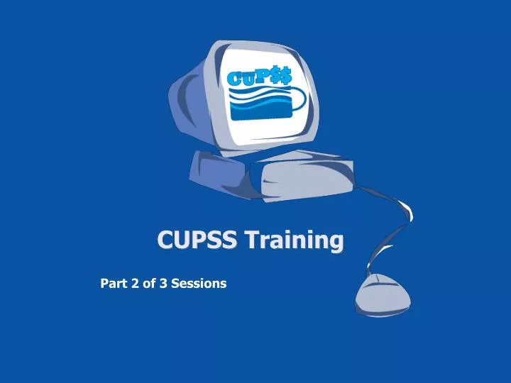 cupss training
