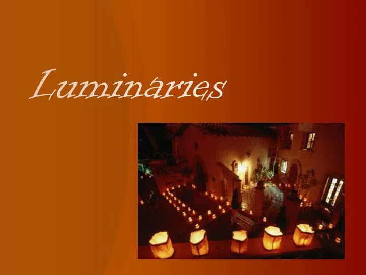 luminaries