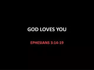 god loves you