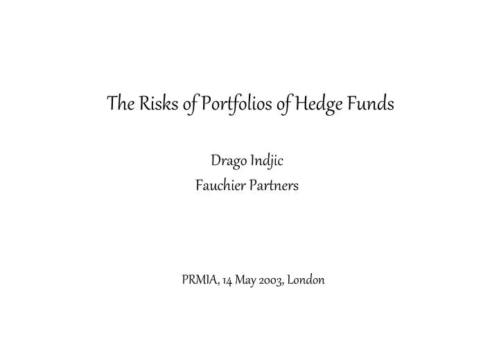the risks of portfolios of hedge funds