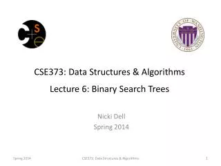 CSE373: Data Structures &amp; Algorithms Lecture 6: Binary Search Trees