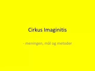 cirkus imaginitis