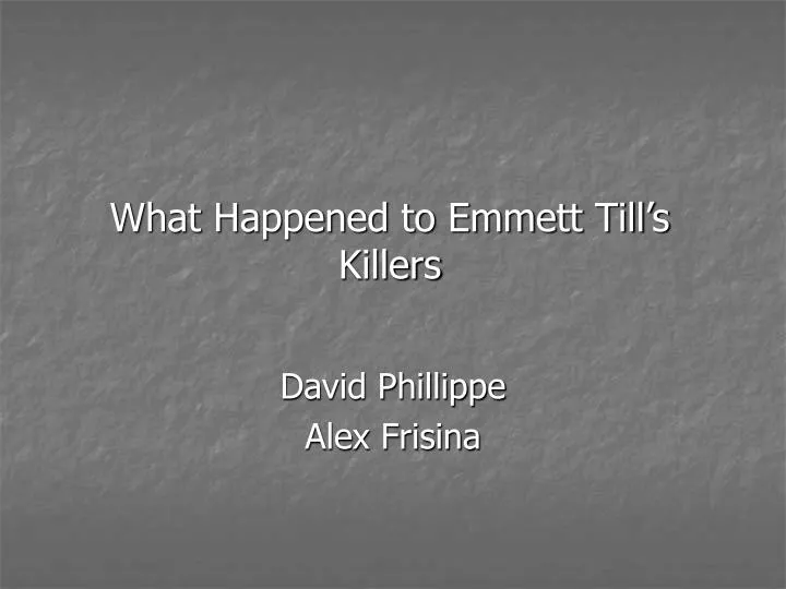 what happened to emmett till s killers