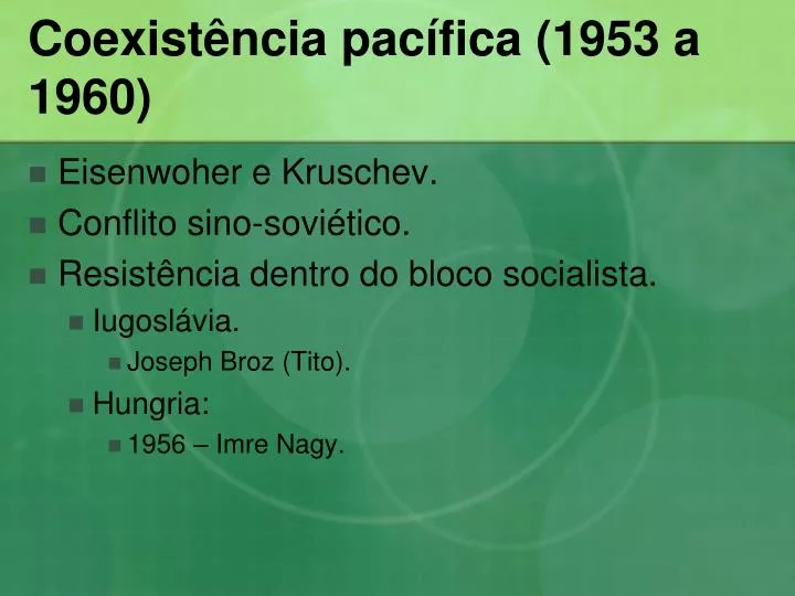 coexist ncia pac fica 1953 a 1960