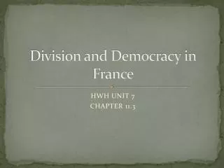 Division and Democracy in France