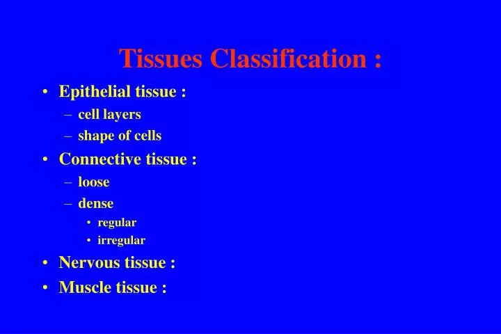 tissues classification
