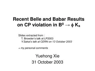 Recent Belle and Babar Results on CP violation in B 0 ? f K s