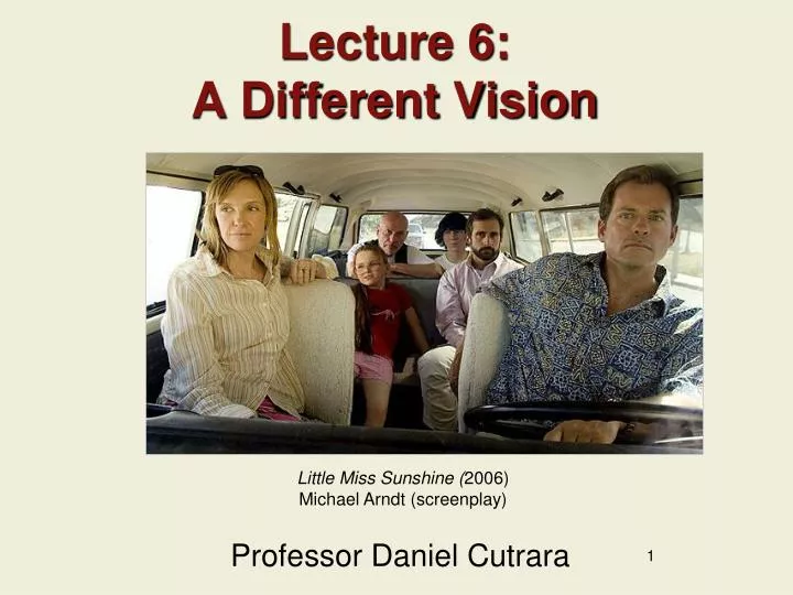 lecture 6 a different vision