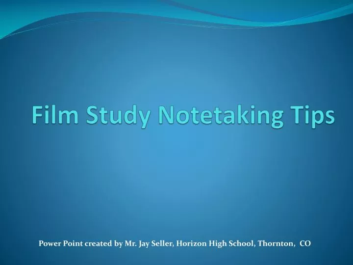 film study notetaking tips