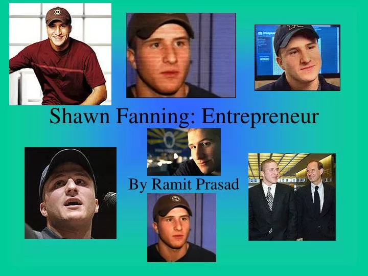 shawn fanning entrepreneur