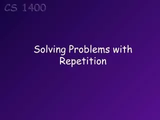 Solving Problems with Repetition