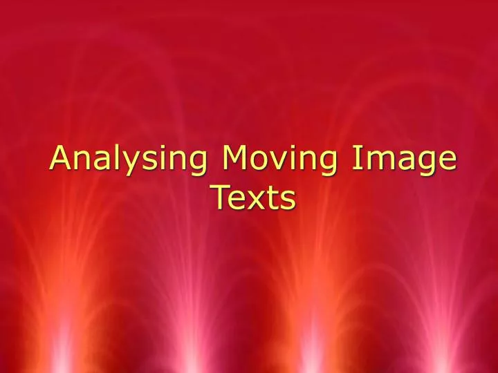 analysing moving image texts