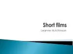 Short films