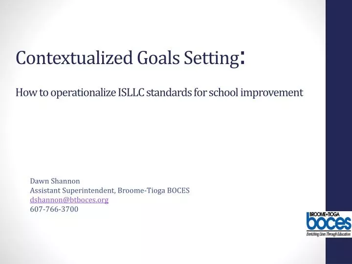 contextualized goals setting how to operationalize isllc standards for school improvement