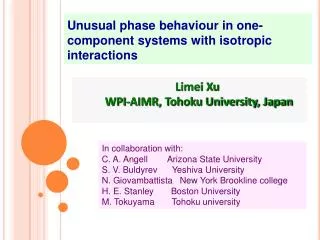 Unusual phase behaviour in one-component systems with isotropic interactions