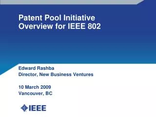 Patent Pool Initiative Overview for IEEE 802