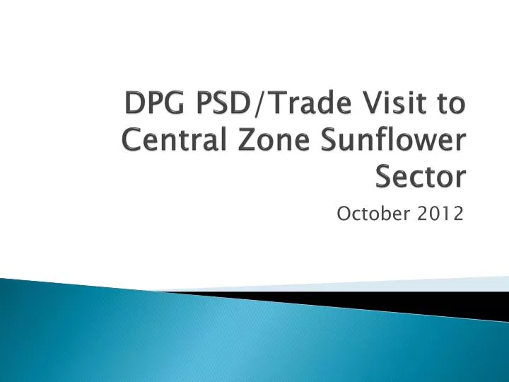 dpg psd trade visit to central zone sunflower sector