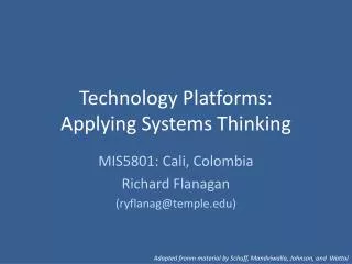 Technology Platforms: Applying Systems Thinking