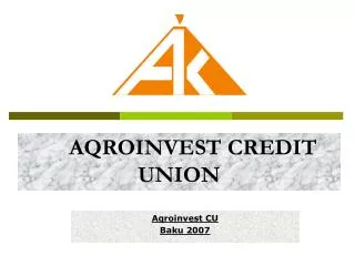 AQROINVEST CREDIT UNION