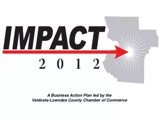 A Business Action Plan led by the Valdosta-Lowndes County Chamber of Commerce