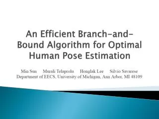 An Efficient Branch-and-Bound Algorithm for Optimal Human Pose Estimation