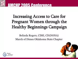 Increasing Access to Care for Pregnant Women through the Healthy Beginnings Campaign