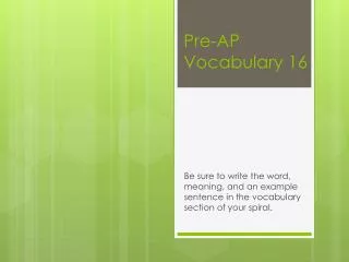 Pre-AP Vocabulary 16