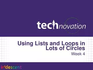 Using Lists and Loops in Lots of Circles