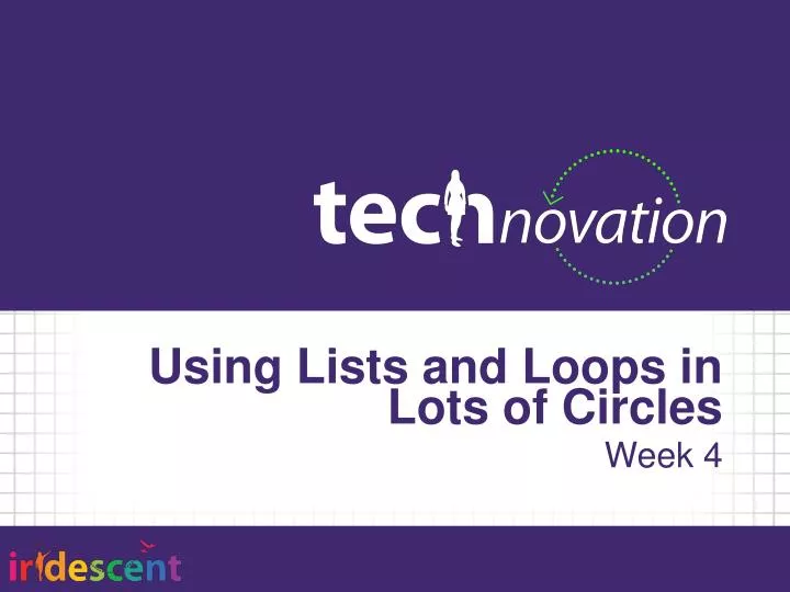 using lists and loops in lots of circles