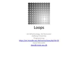 Loops