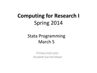 Computing for Research I Spring 2014