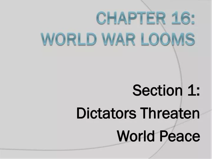 section 1 dictators threaten world peace