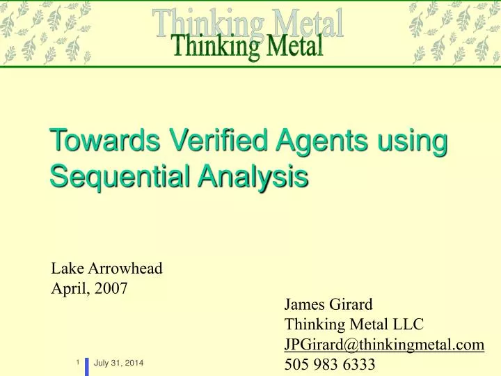 towards verified agents using sequential analysis