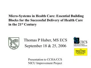 Thomas P Huber, MS ECS September 18 &amp; 25, 2006