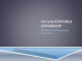 Ch 5 Automobile ownership