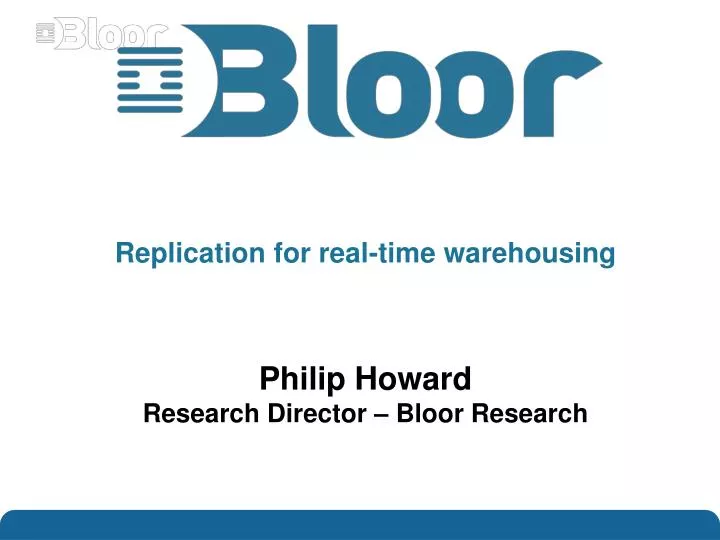 replication for real time warehousing