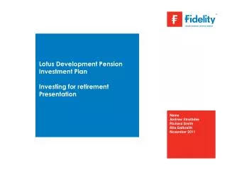 Lotus Development Pension Investment Plan Investing for retirement Presentation