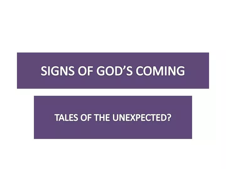 signs of god s coming