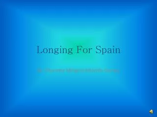 Longing For Spain