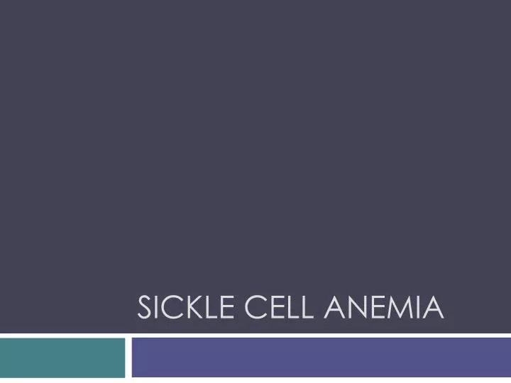 sickle cell anemia