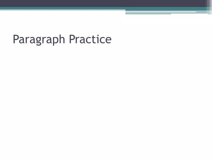 paragraph practice