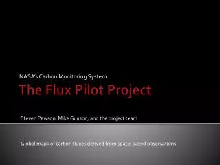 The Flux Pilot Project