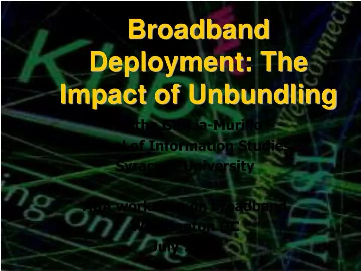 broadband deployment the impact of unbundling