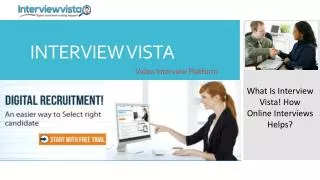 Introduction of Interview Vista - Video Interview Platform