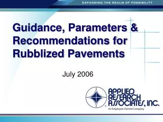 Guidance, Parameters &amp; Recommendations for Rubblized Pavements