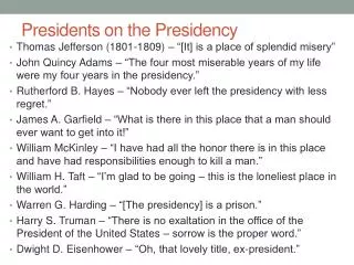 Presidents on the Presidency
