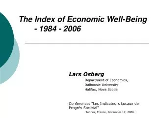 The Index of Economic Well-Being 	- 1984 - 2006